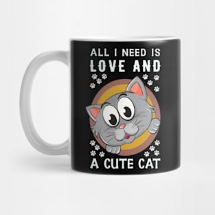 All I Need is Love and Cute Cat Mug